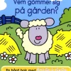 Dollarstore Barnböcker>Vem Gömmer Sig På Gården